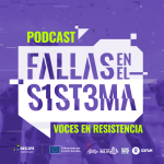 Fallas en el s1st3ma. Voces en resistencia