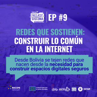 EP9 - Redes que sostienen: construir lo común en la internet